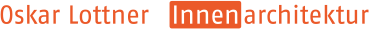 Oskar Lottner Innenarchitektur